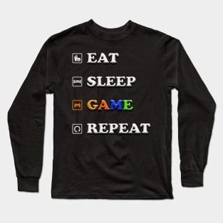 Funny Eat Sleep Game Repeat Gift for Video Games Lovers Long Sleeve T-Shirt